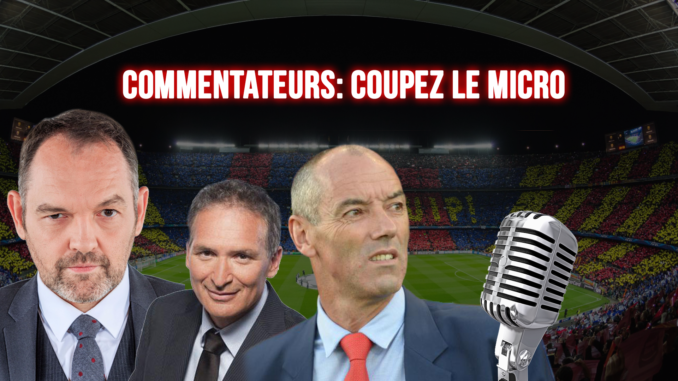 Commentateurs - Coupez le micro ! Commentateurs - Coupez le micro !