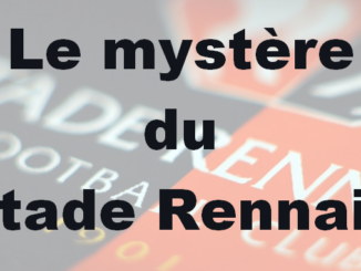 Le mystère du Stade Rennais