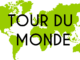 Tour du Monde