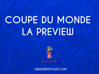 La Preview du La Preview du Mondial !Mondial !