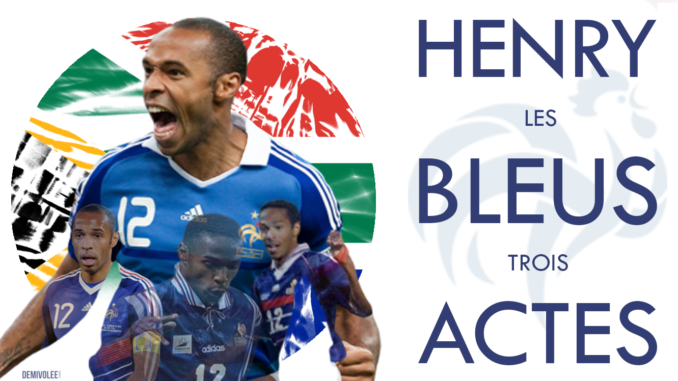 Thierry Henry et son histoire avec l'Afrique du Sud