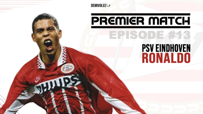 Ronaldo sous le maillot du PSV Eindhoven